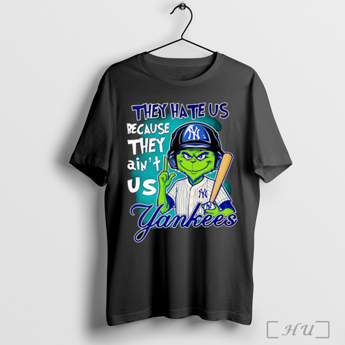 They Hate Us Because They Aint Us Yankees Grinch T Shirt Sweatshirt Png