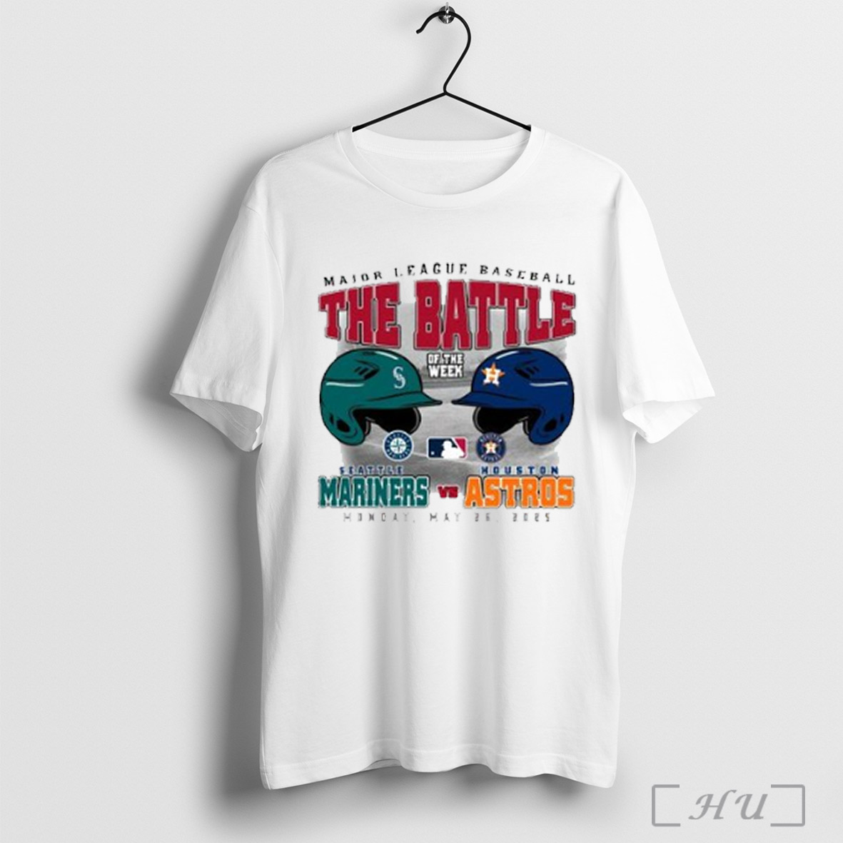 Trending Seattle Mariners Vs Houston Astros The Battle Of The Week Monday May 26 2025 T Shirt Sweatshirt