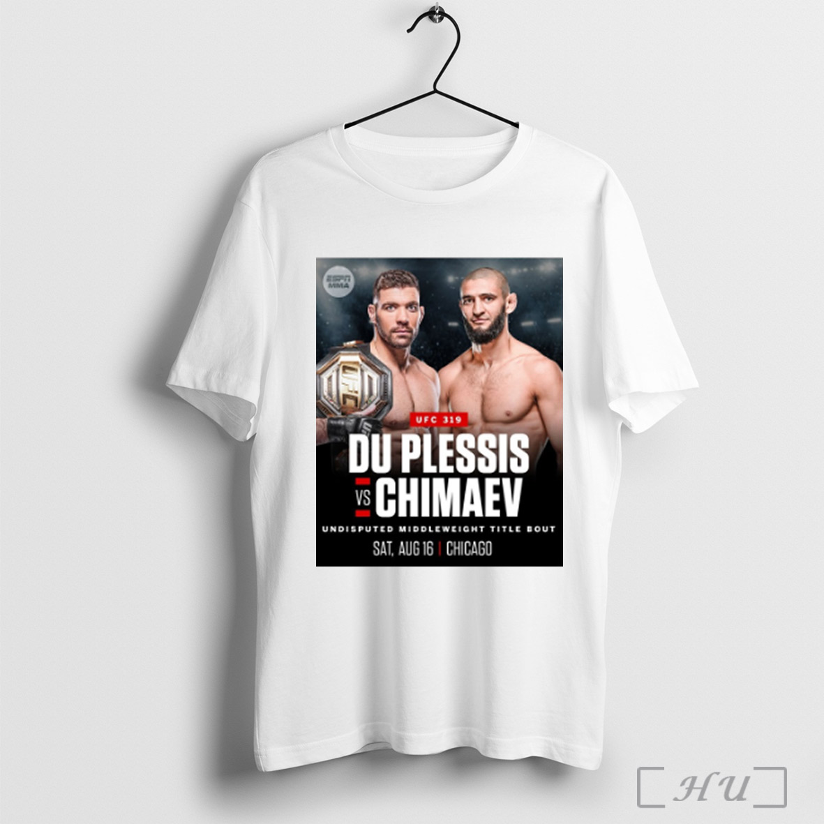 Trending Ufc 319 Dricus Du Plessis Vs Khamzat Chimaev Undisputed Middleweight Title Bout Sat Aug 16 Chicago Poster T Shirt Sweatshirt