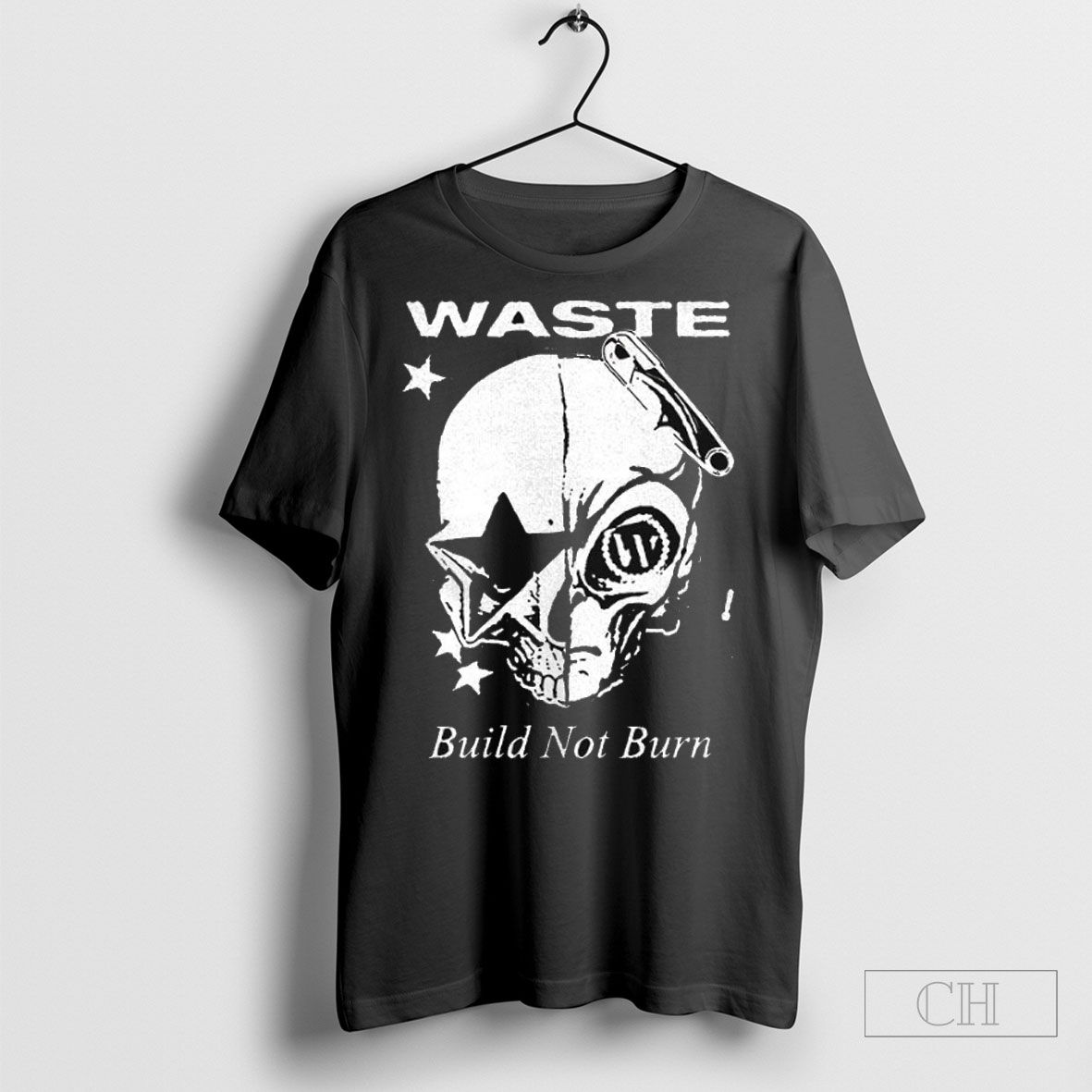 Waste Build Not Burn Shirt