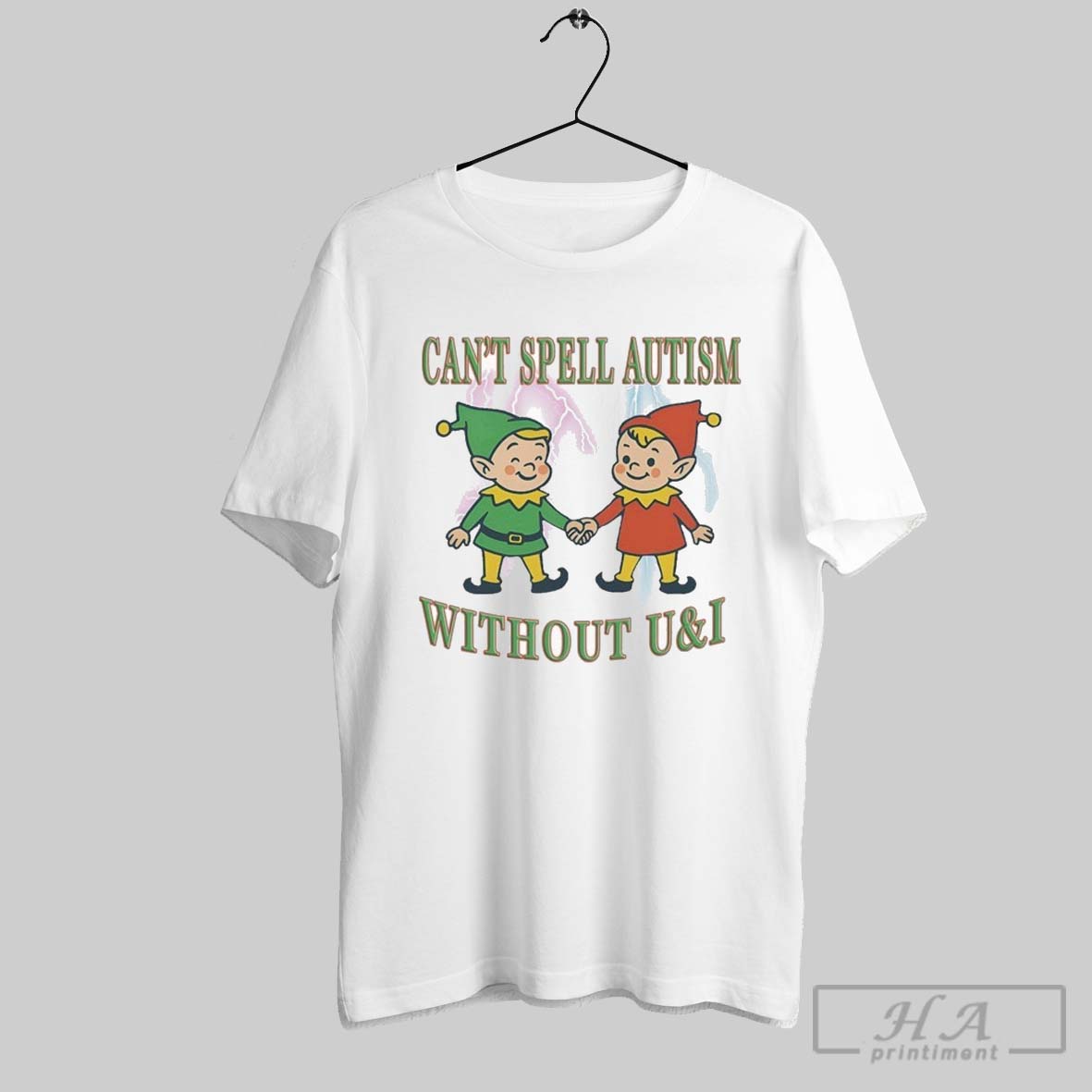 Cant Spell Autism Without Ui Dwarf T Shirts