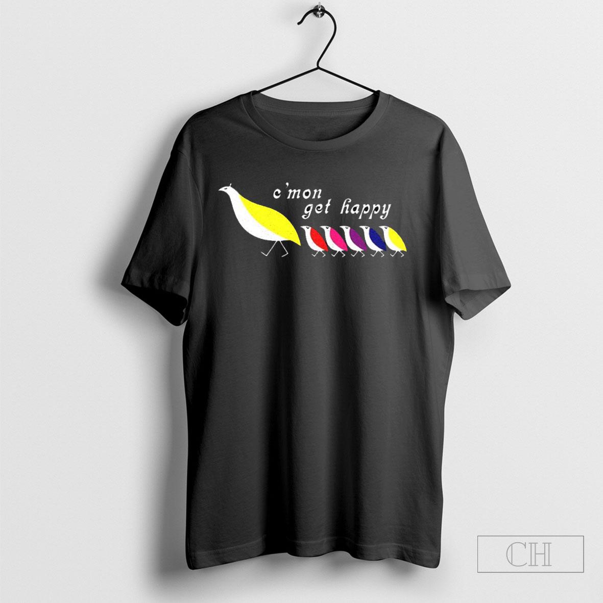 Cmon Get Happy Shirt