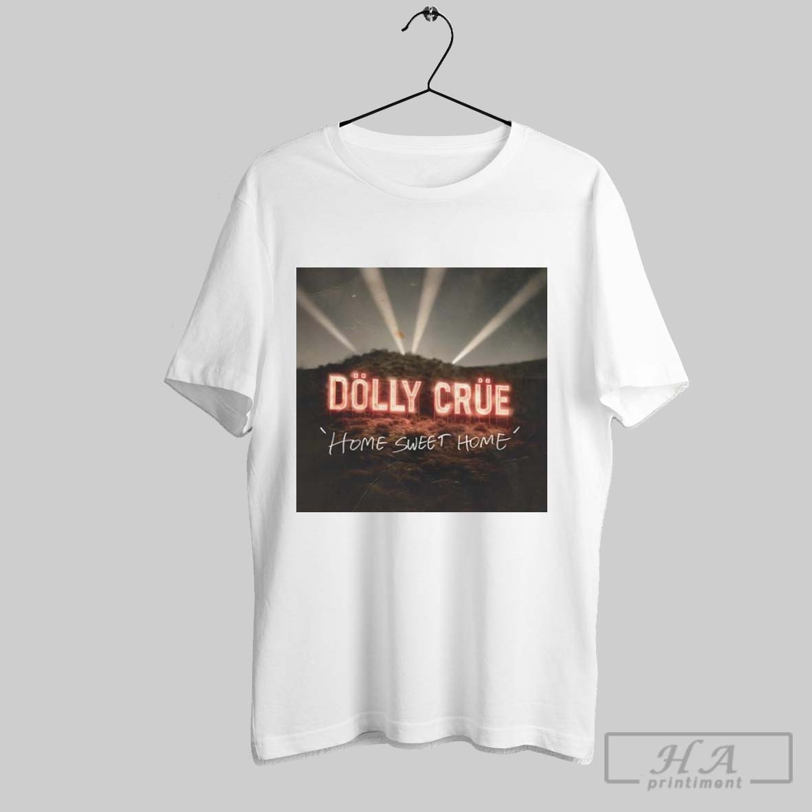 Dolly Crue Home Sweet Home Shirt