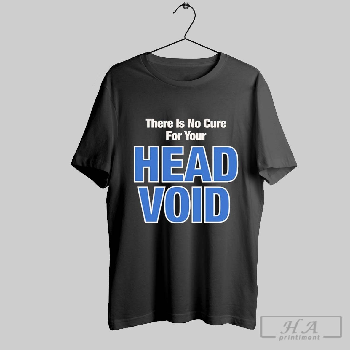 From Indian Lakes There Is No Cure For Your Head Void T Shirts