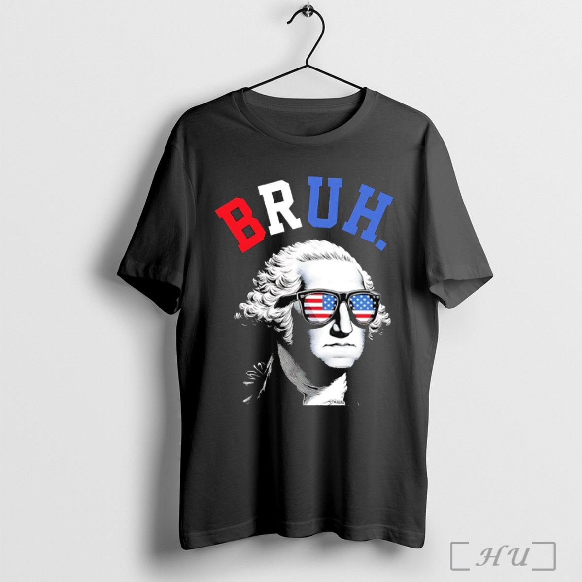 George Washington Bruh 4th Of July T Shirt Sweatshirt