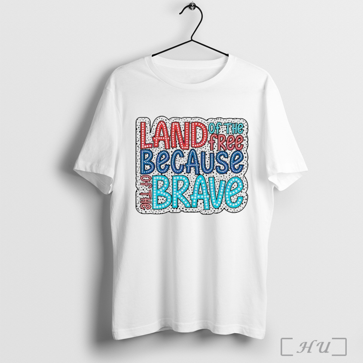 Land Of The Free Because Of The Brave Dalmatian Dots T Shirt Sweatshirt