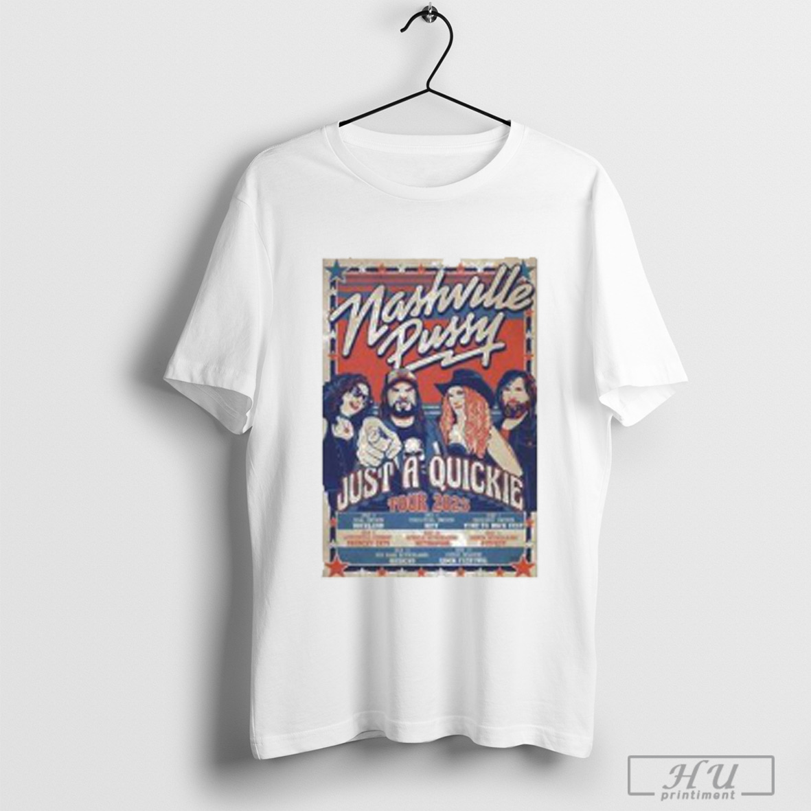 Nashville Pussy Just A Quickie Tour 2025 Poster T Shirt Sweatshirt