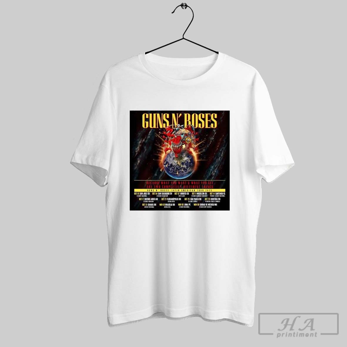 Official Poster Guns N Roses Because What You Want What You Get Are Two Completely Different Things Latin American Tour 2025 T Shirt