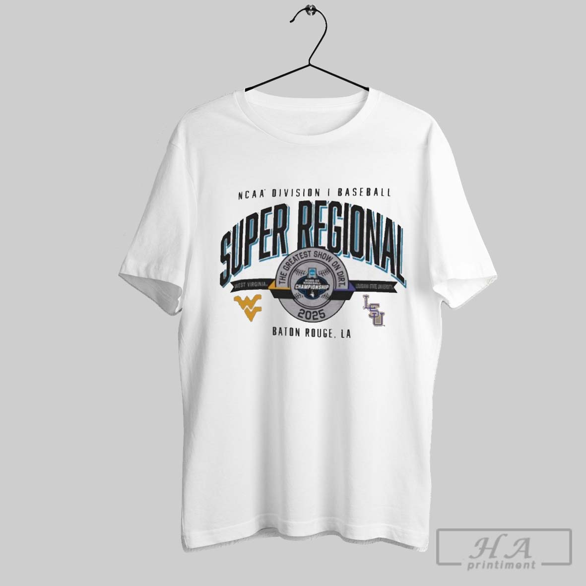 Official West Virginia Mountaineers Vs Lsu Tigers 2025 Ncaa Division I Baseball Super Regional The Greatest Show On Dirt Baton Rouge La Shirt
