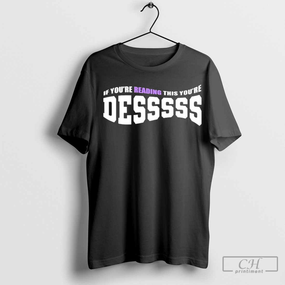 Officialif Youre Reading This Youre A Dess Shirt Sweatshirt