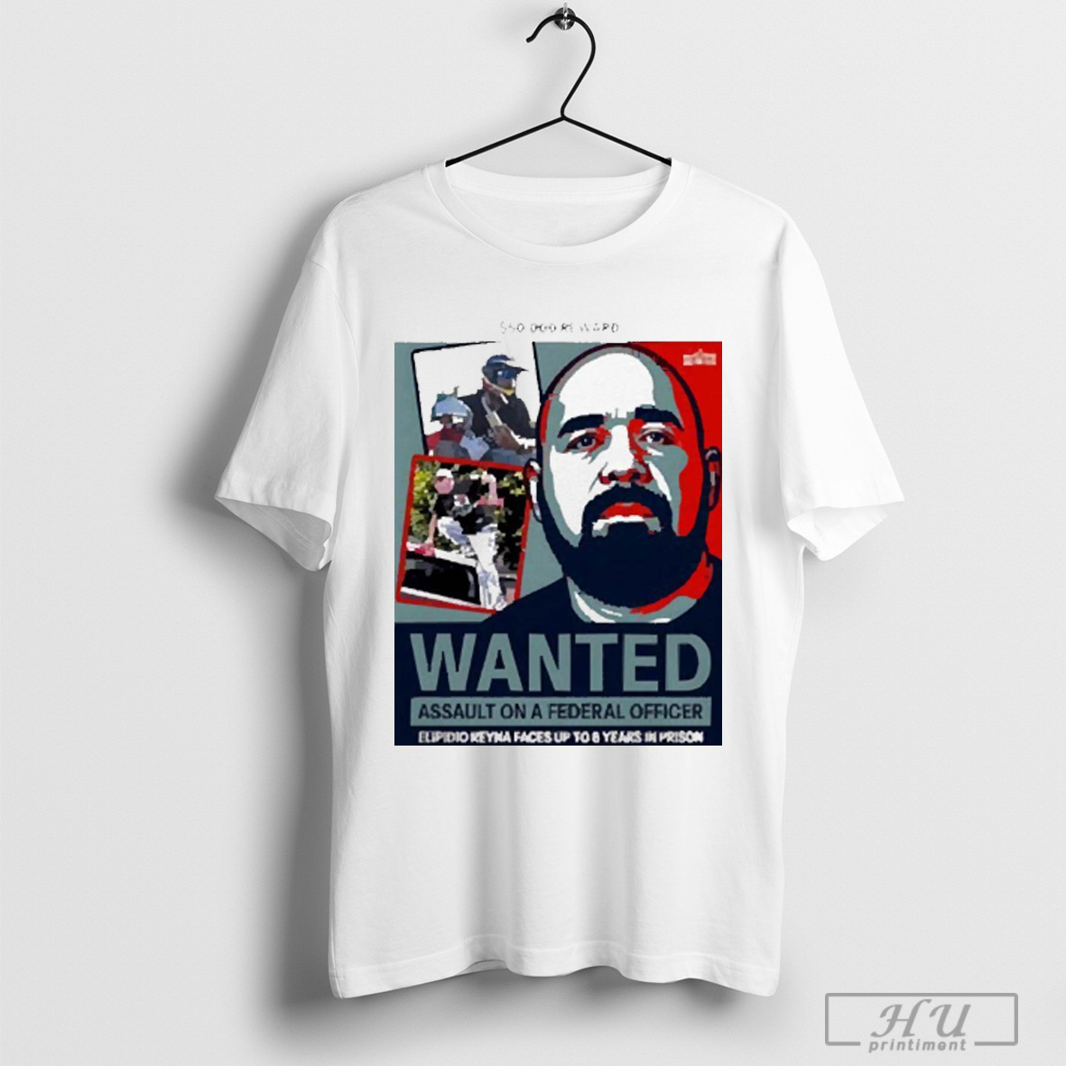 Officials Elpidio Reyna Faces Up To 8 Years In Prison Fbi Wanted 50000 Reward Assault On A Federal 2025 T Shirt Sweatshirt