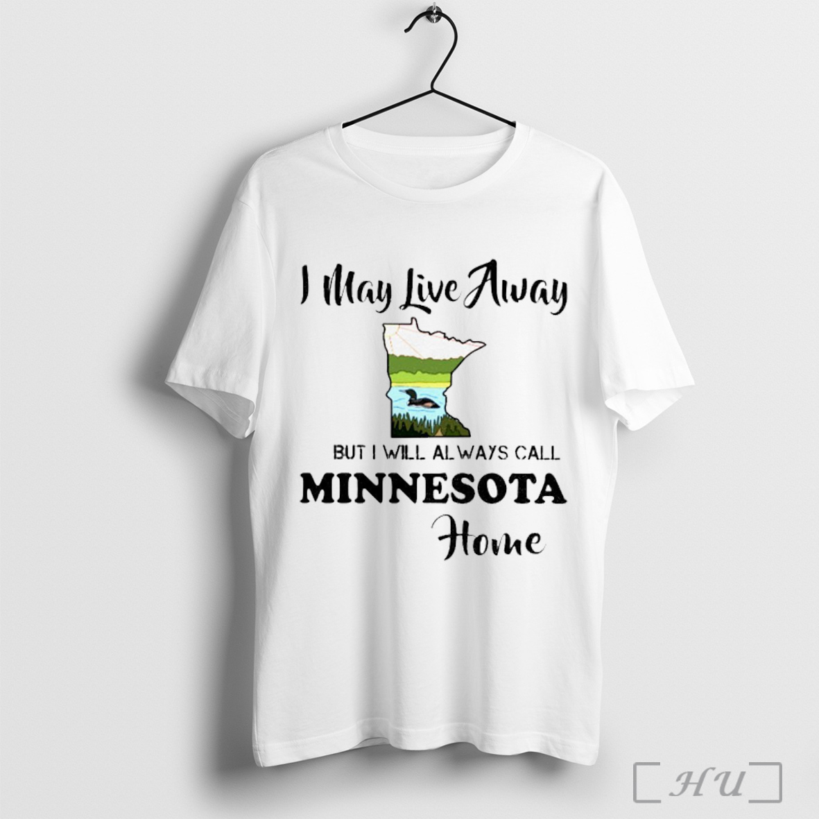 Officials I May Live Always But I Will Always Call Minnesota Home T Shirt Sweatshirt