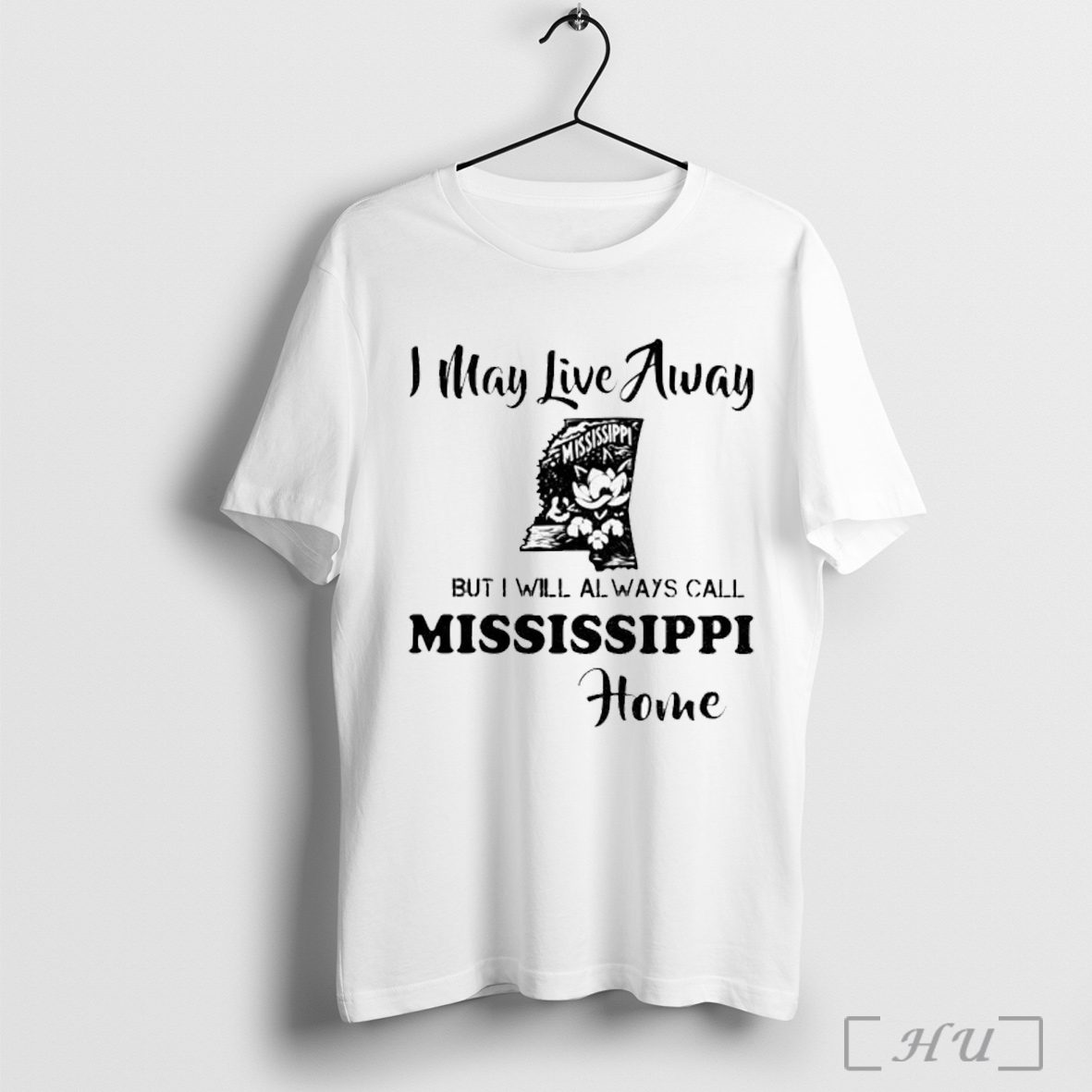 Officials I May Live Always But I Will Always Call Mississippi Home T Shirt Sweatshirt
