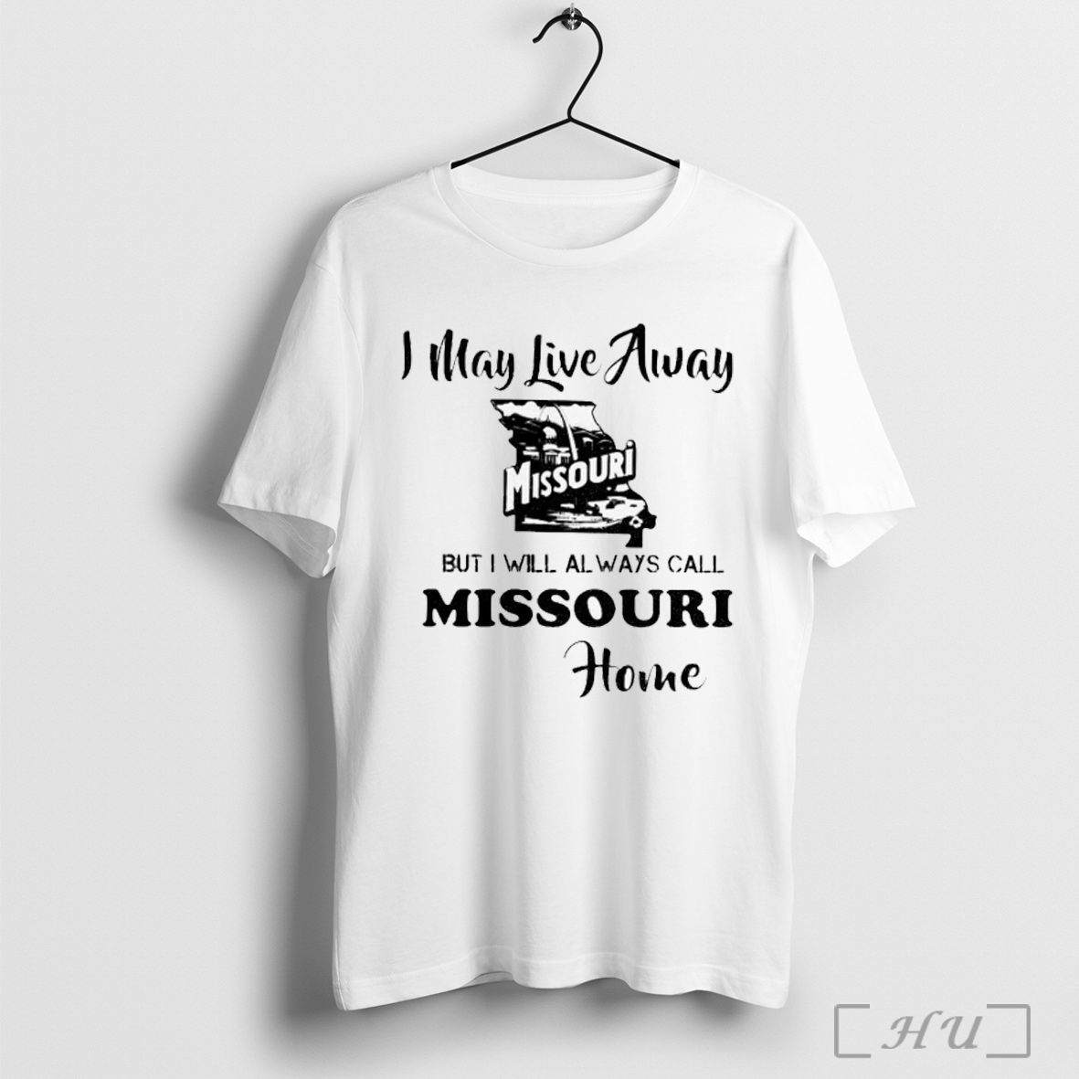 Officials I May Live Always But I Will Always Call Missouri Home T Shirt Sweatshirt