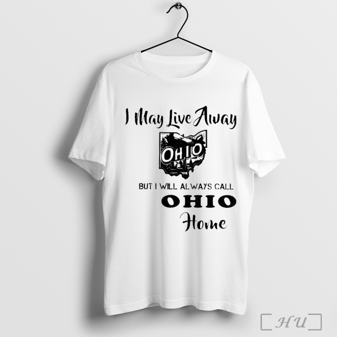 Officials I May Live Always But I Will Always Call Ohio Home T Shirt Sweatshirt