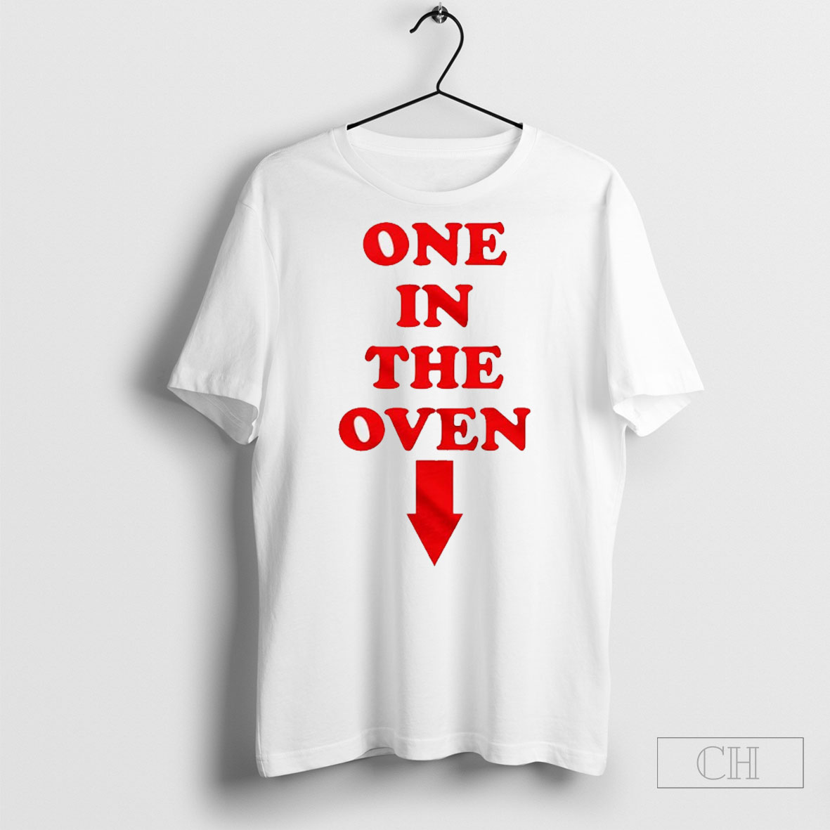 One In The Oven Shirt