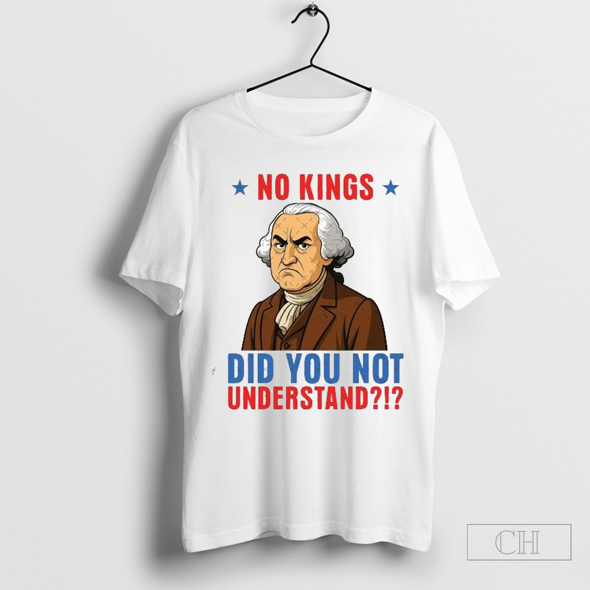 Original No Kings Did You Not Understand T Shirt