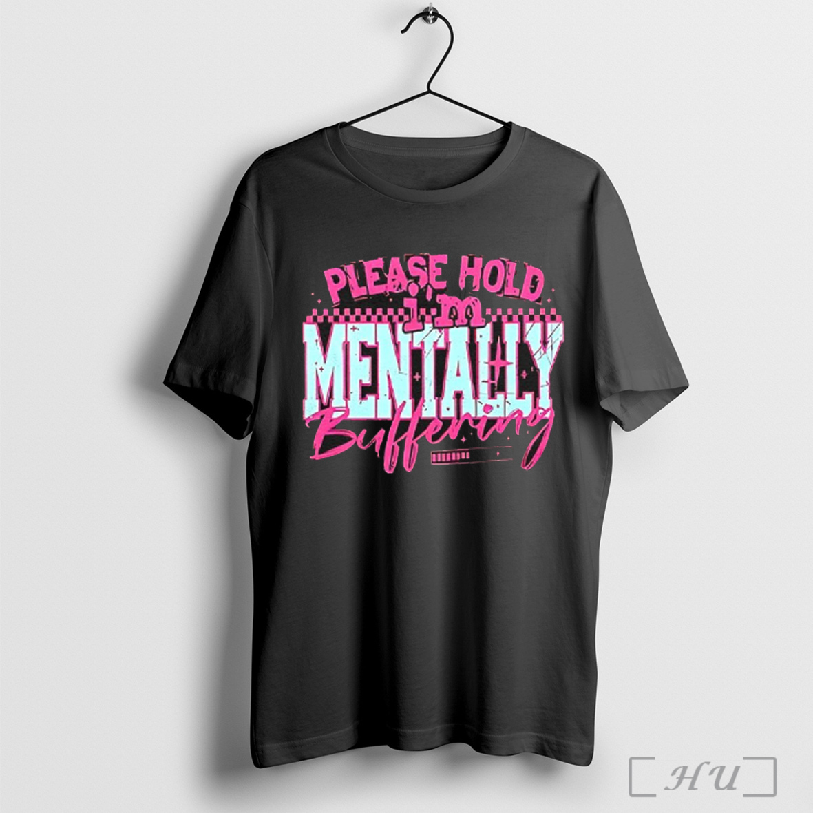 Please Hold Im Mentally Buffering T Shirt Sweatshirt