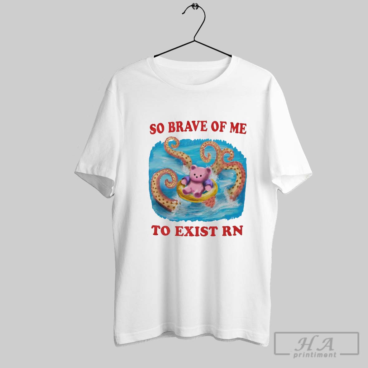 So Brave Of Me To Exist Rn Shirt