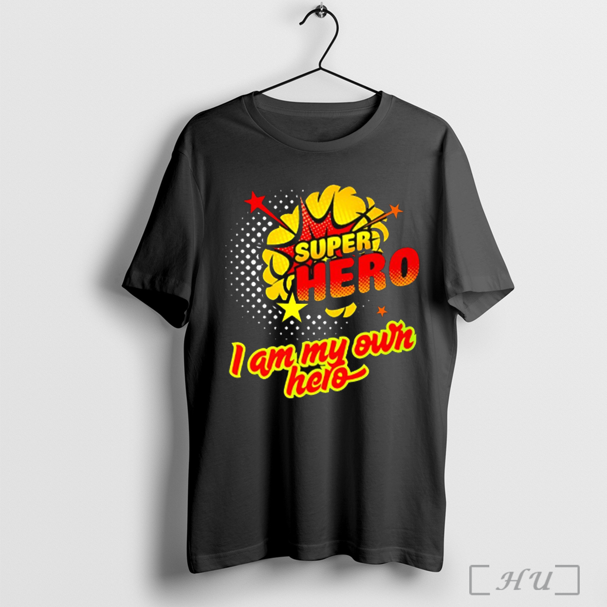 Super Hero I Am My Own Hero T Shirt Sweatshirt Jpg