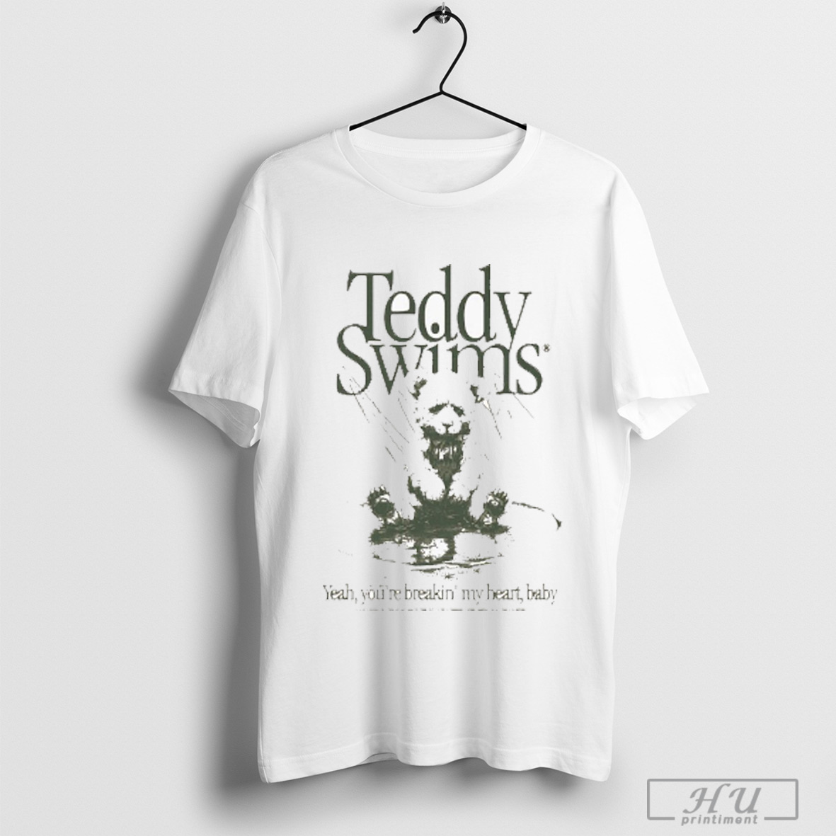 Teddy Swims Yeah Youre Breakin My Heart Baby Bear T Shirt Sweatshirt