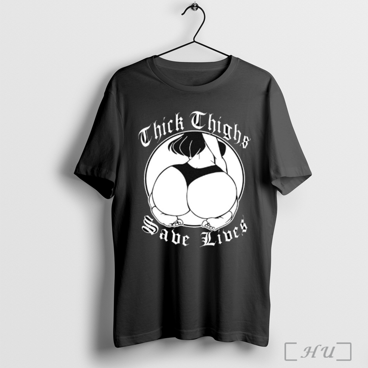 Thick Thighs Save Lives T Shirt Sweatshirt