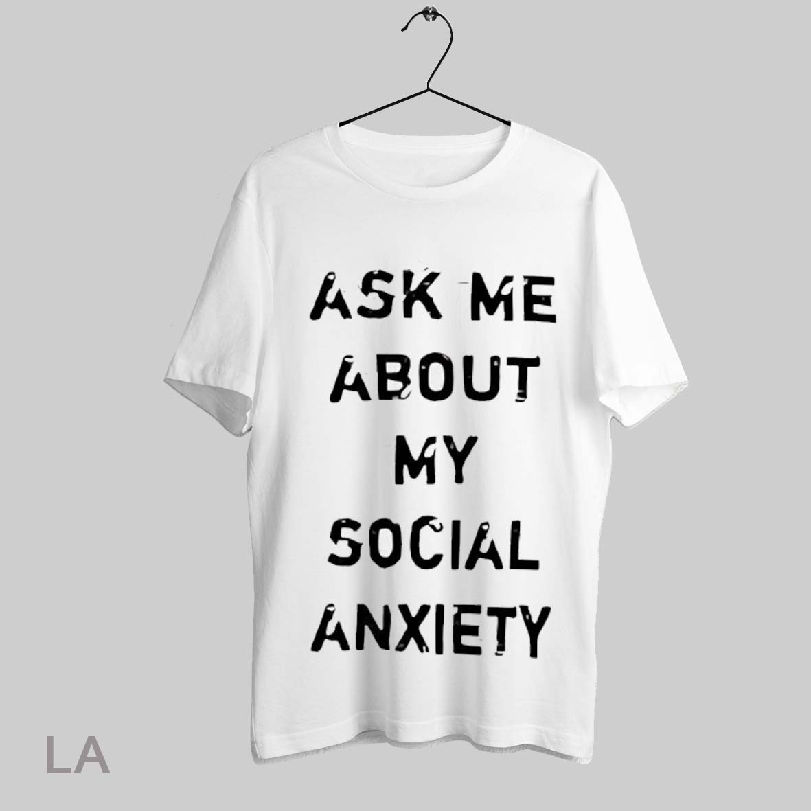 Top Ask Me About My Social Anxiety Shirt T Shirt Sweatshirt Hoodie Shirt