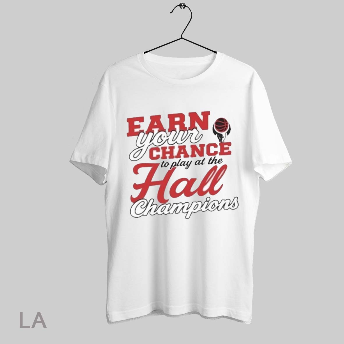 Top Basketbull Earn Your Chance To Play At The Hall Champions T Shirt Sweatshirt Hoodie Shirt