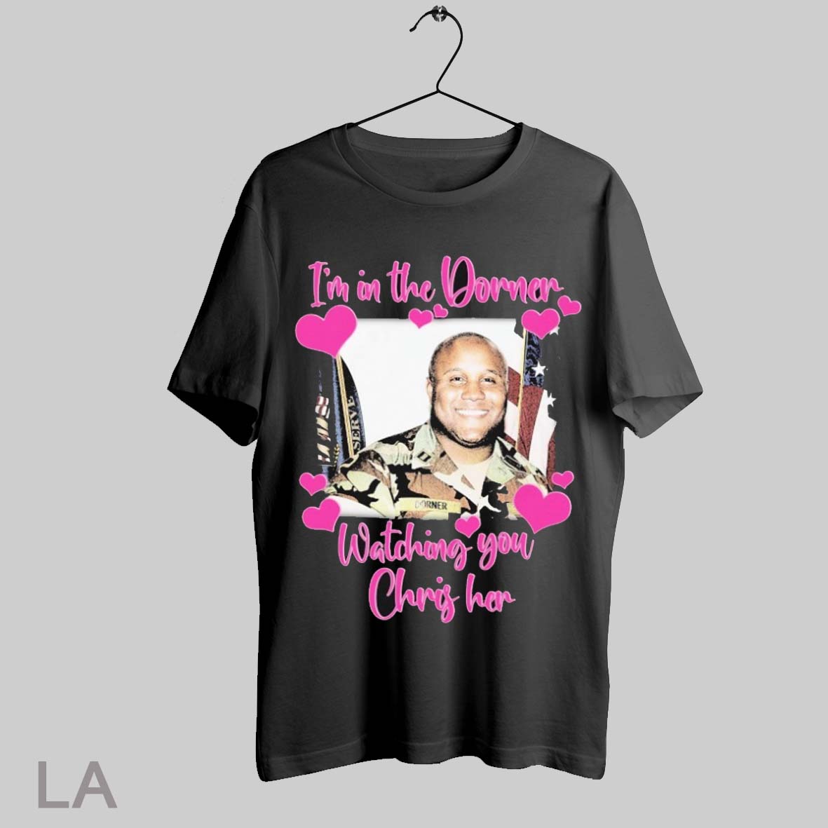 Top Christopher Dorner Im In The Dorner Watching You Chris Her T Shirt Sweatshirt Hoodie Shirt