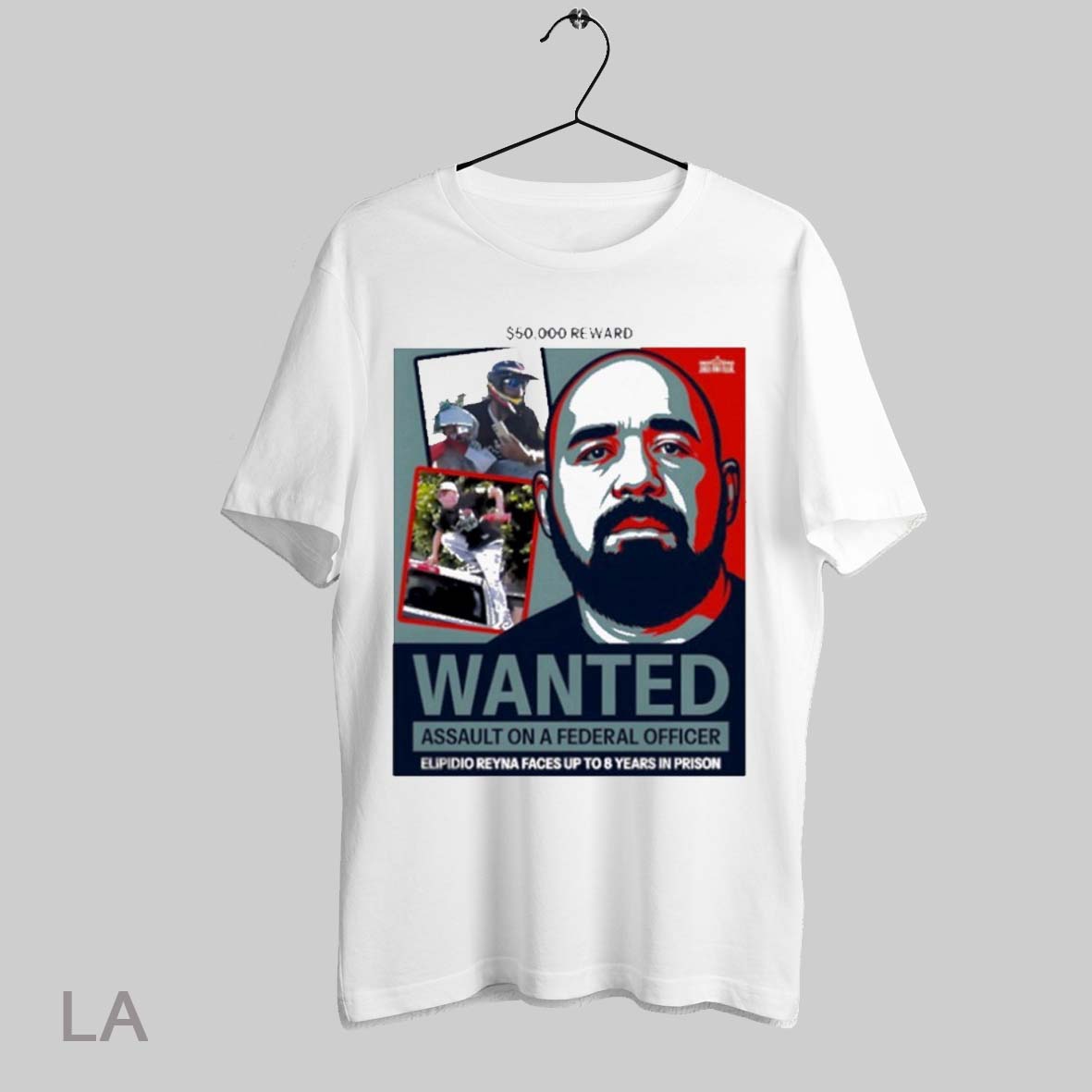 Top Elpidio Reyna Faces Up To 8 Years In Prison Fbi Wanted 50000 Reward Assault On A Federal T Shirt Sweatshirt Hoodie Shirt
