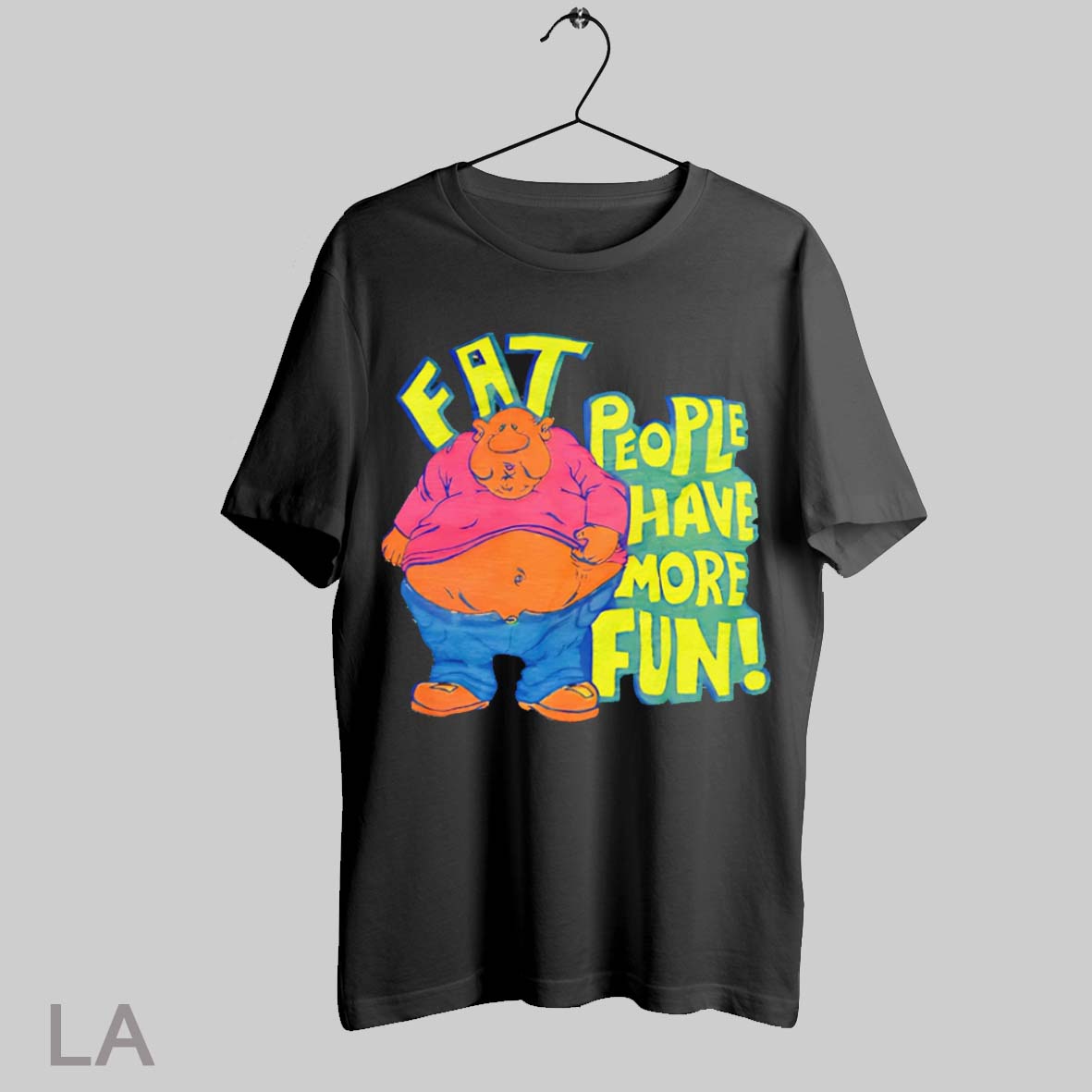 Top Fat People Have More Fun Cartoon T Shirt Sweatshirt Hoodie Shirt