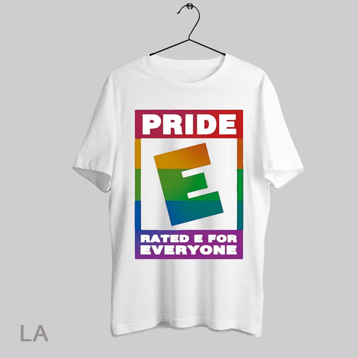 Top Pride Rated E For Everyone T Shirt Sweatshirt Hoodie Shirt