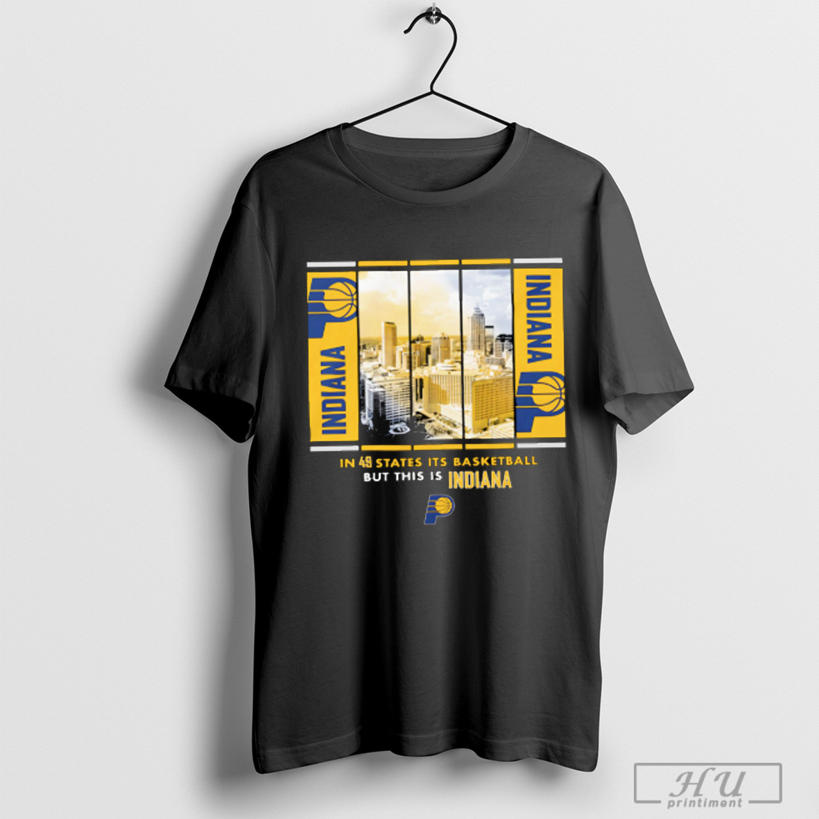 Trending Skyline Indiana Pacers In 49 States Its Basketball But This Is Indiana T Shirt Sweatshirt
