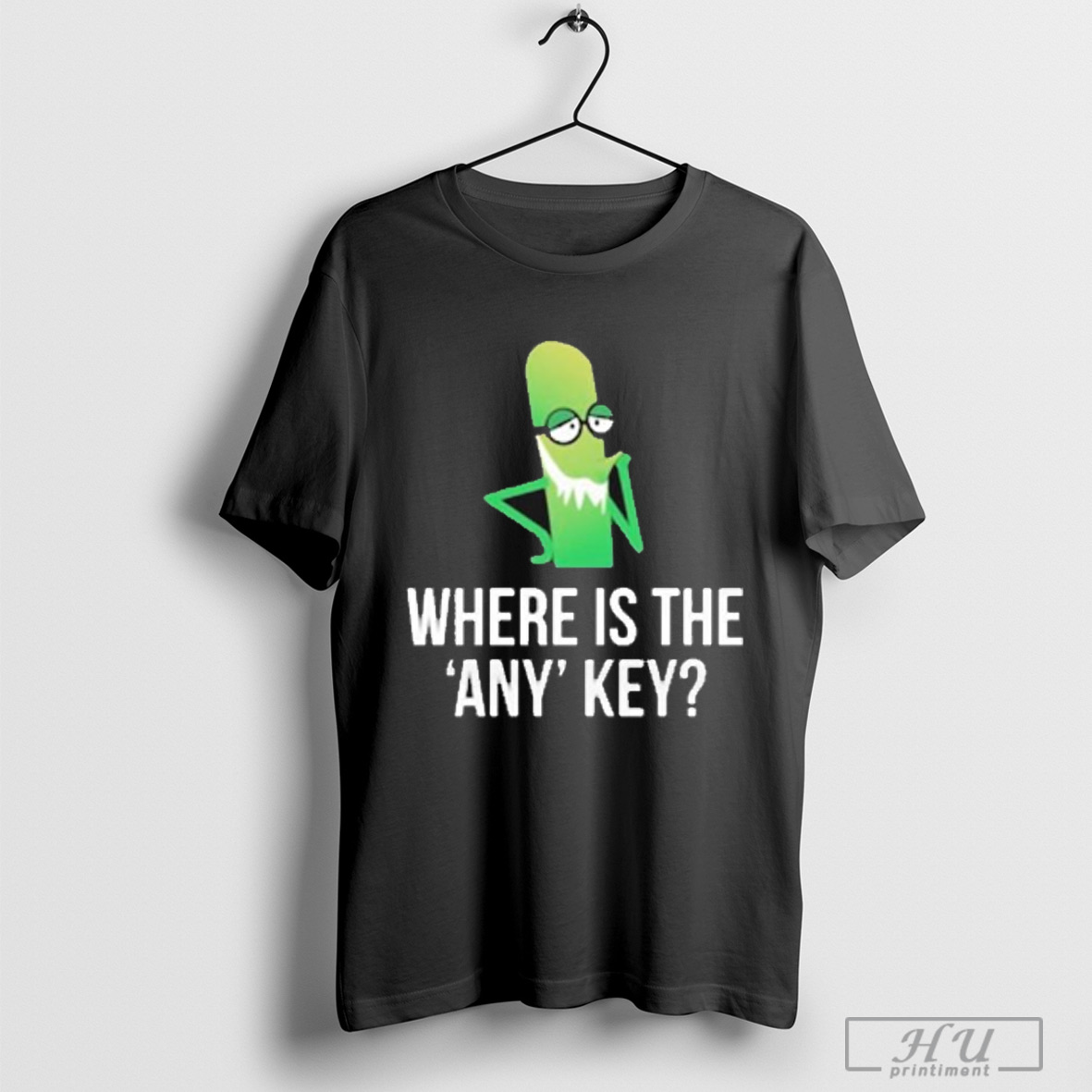 Where Is The Any Key With Character T Shirt Sweatshirt