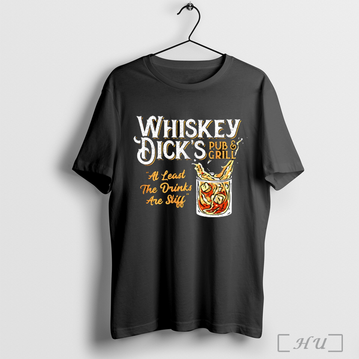 Whiskey Dicks Pub And Grill At Least The Drinks Are Still T Shirt Sweatshirt Jpg