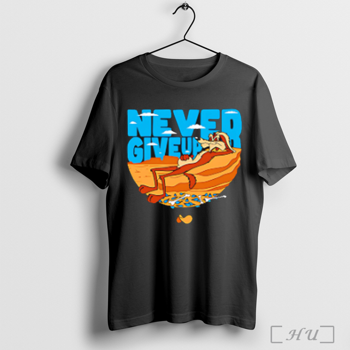 Wile E Coyote Never Give Up Looney Tunes And Merrie Melodies T Shirt Sweatshirt