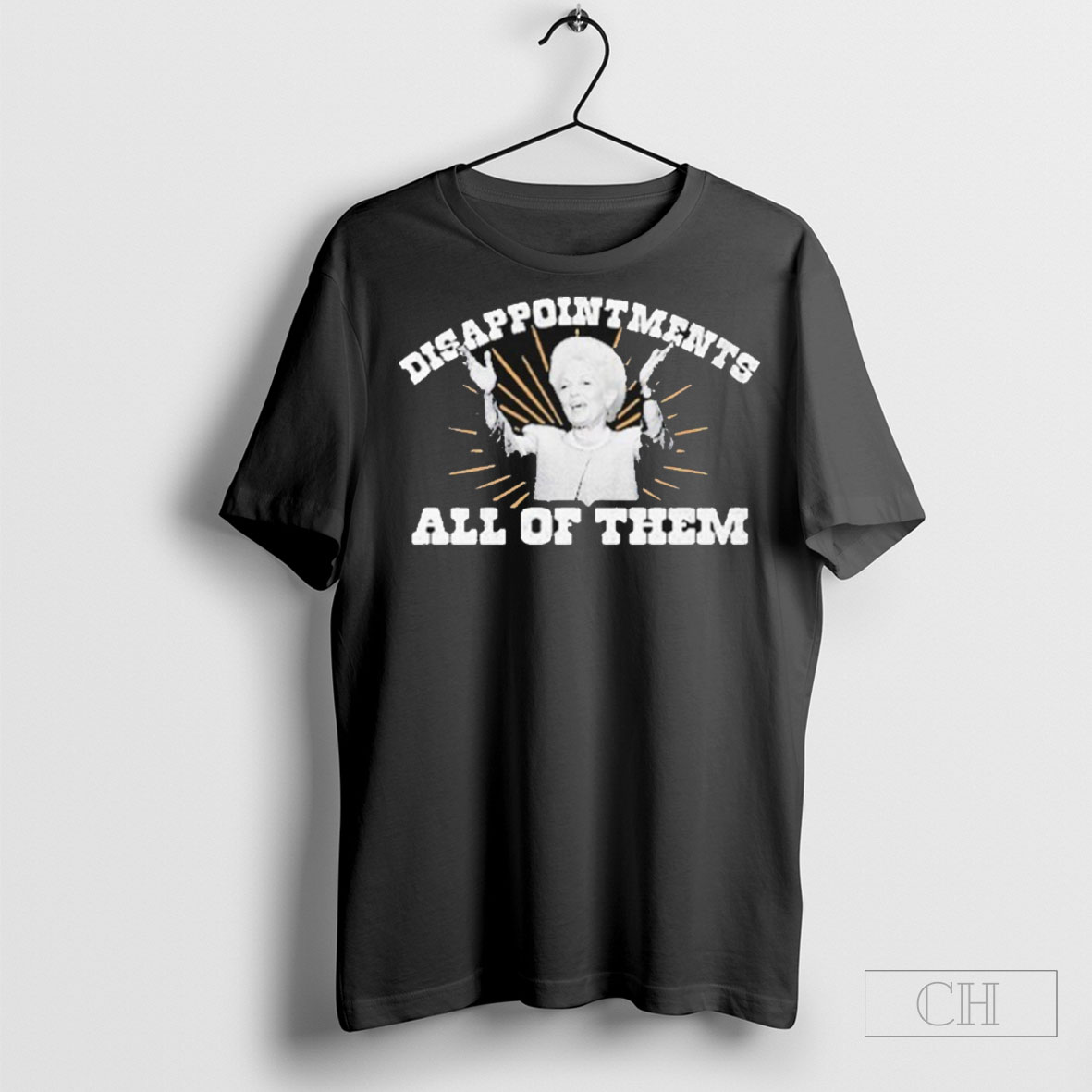 Ann Richards Governor Disappointments All Of Them Texas T Shirt