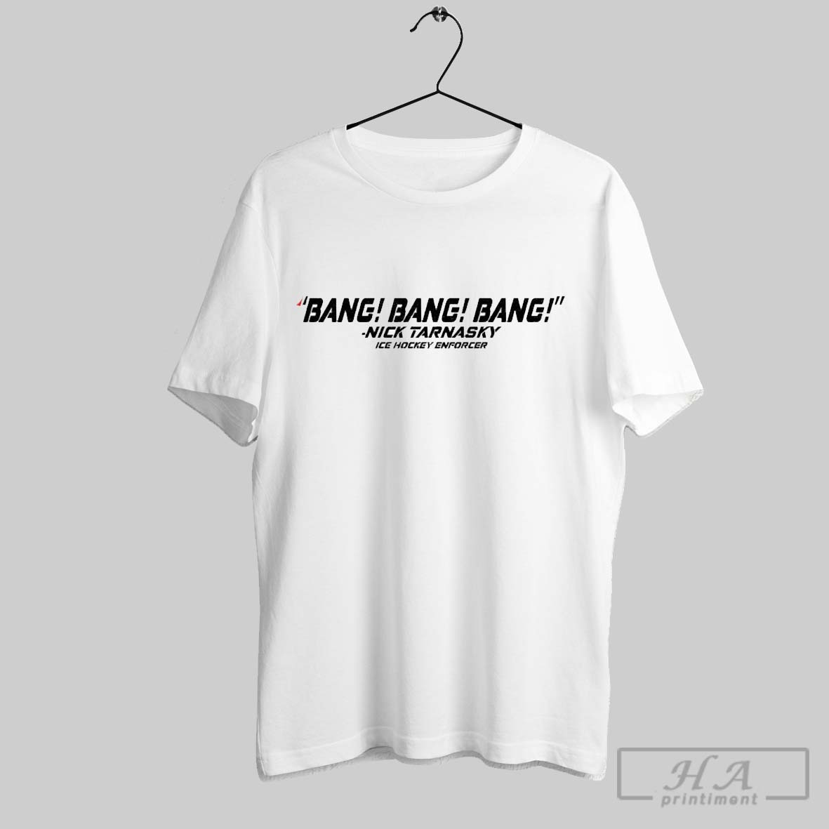 Bang Bang Bang Nick Tarnasky Ice Hockey Enforcer Shirt