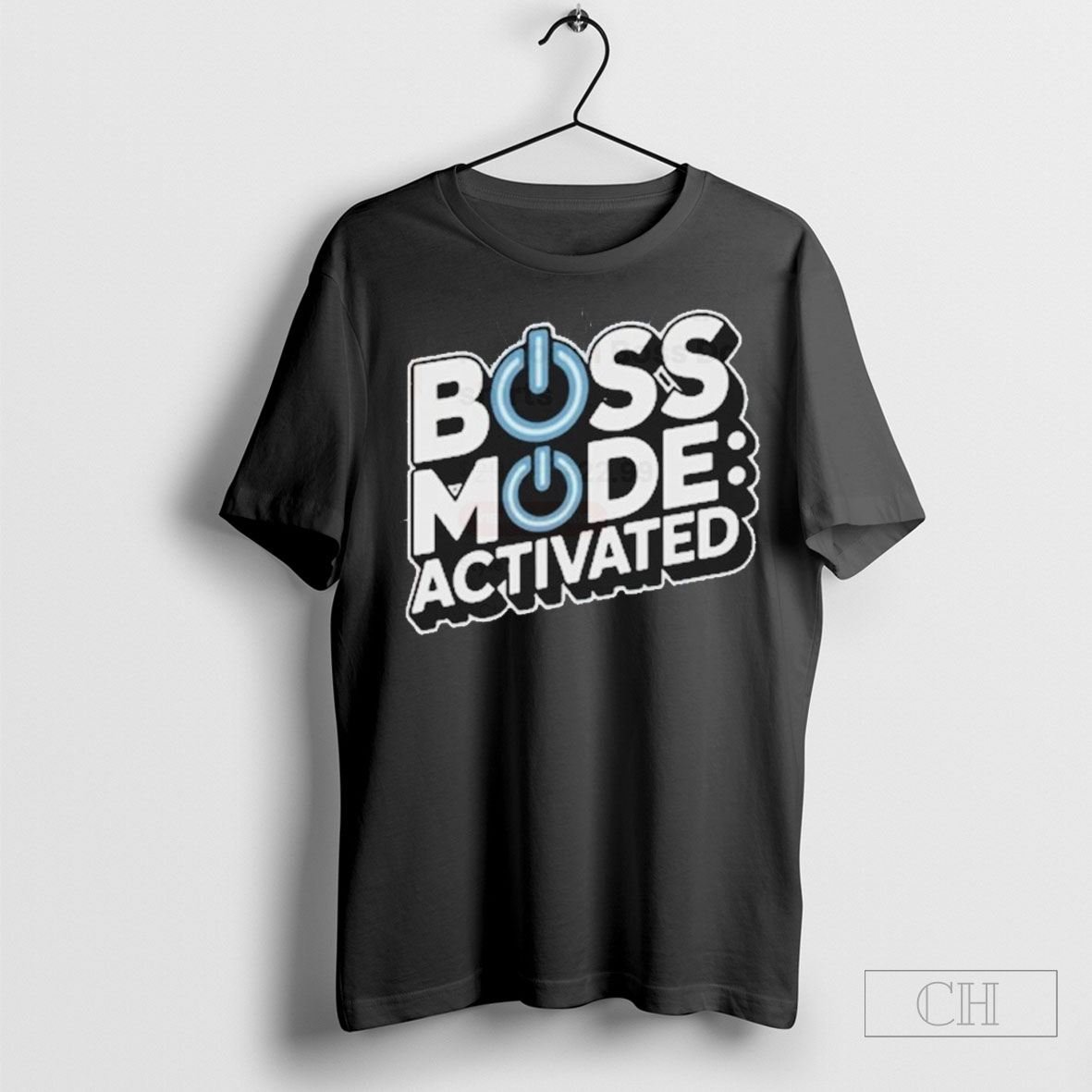 Boss Mode Activated National Boss Day T Shirt
