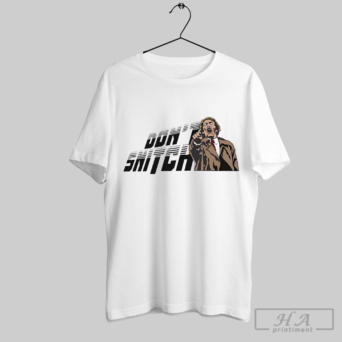 Dont Snitch Shirt
