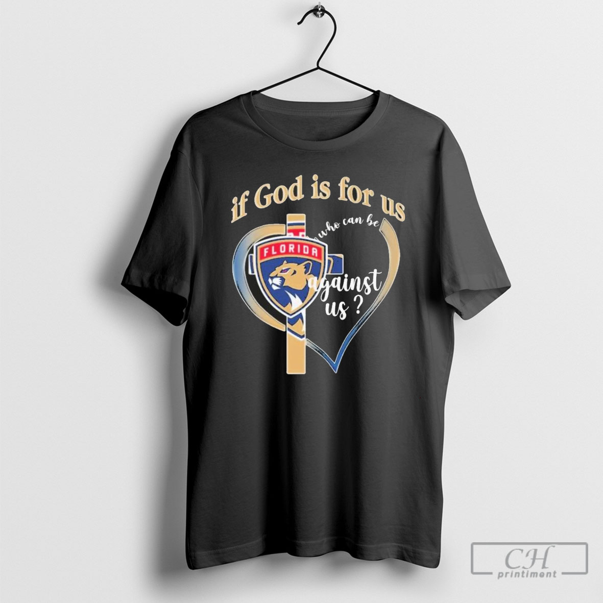 Florida Panthers If God Is For Us Who Can Be Against Us Logo 2025 T Shirt