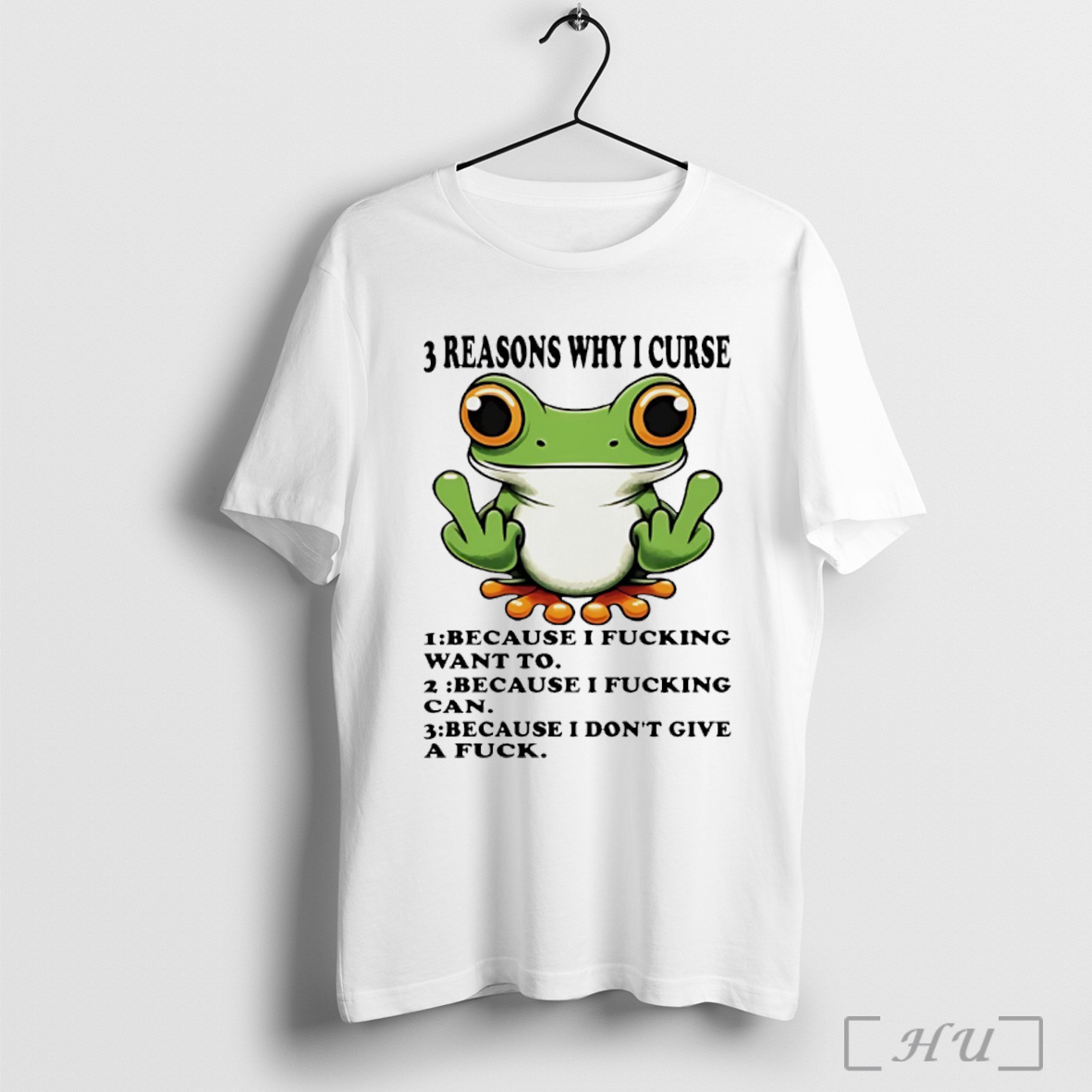 Frog 3 Reasons Why I Curse I Dont Give A Fuck T Shirt Sweatshirt
