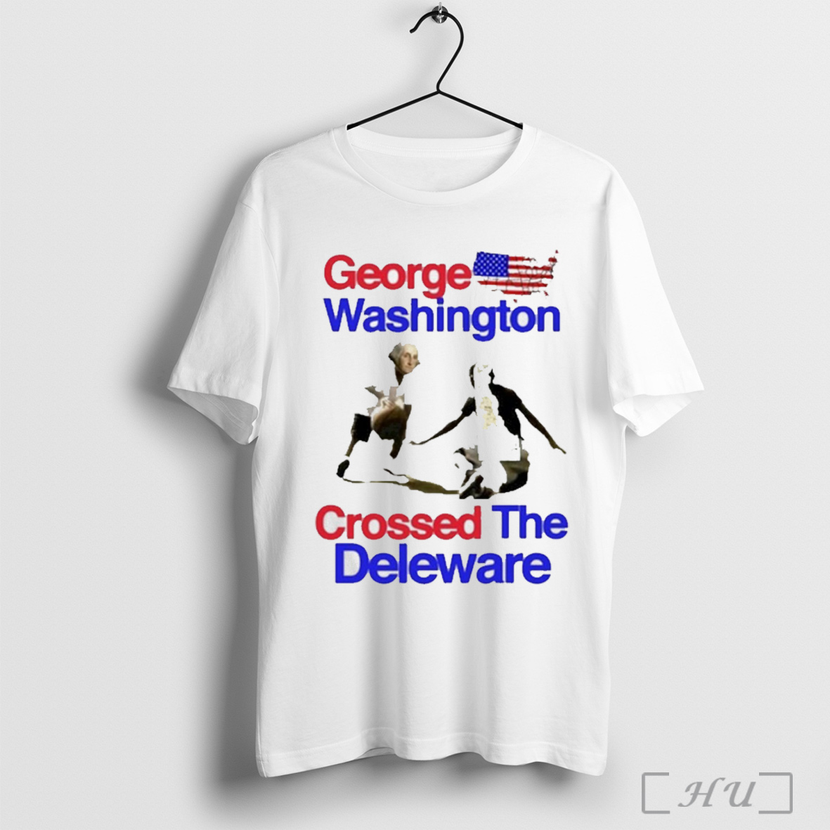 George Washington Crossed The Delaware T Shirt Sweatshirt