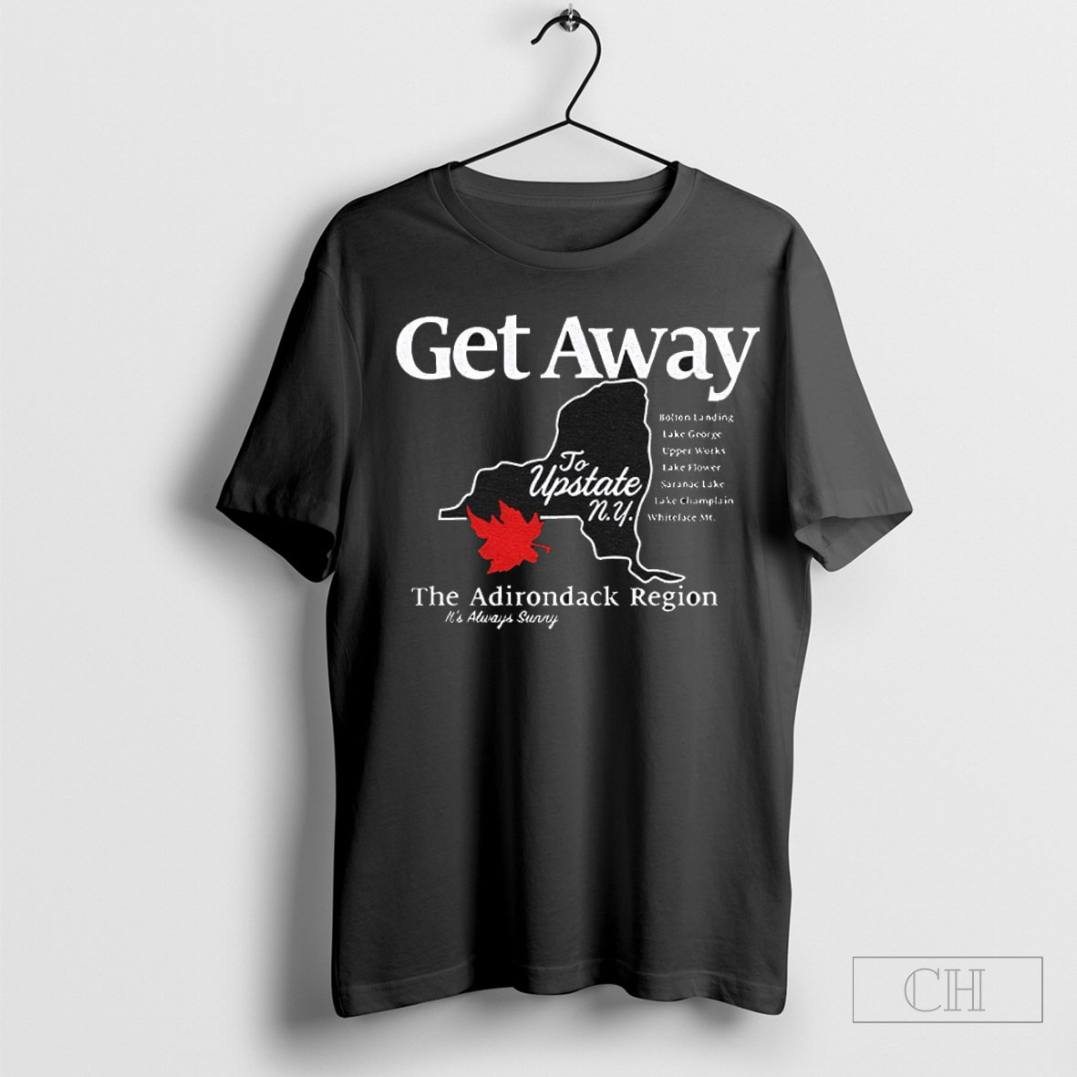 Get Away To Upstate New York Its Always Sunny Shirt