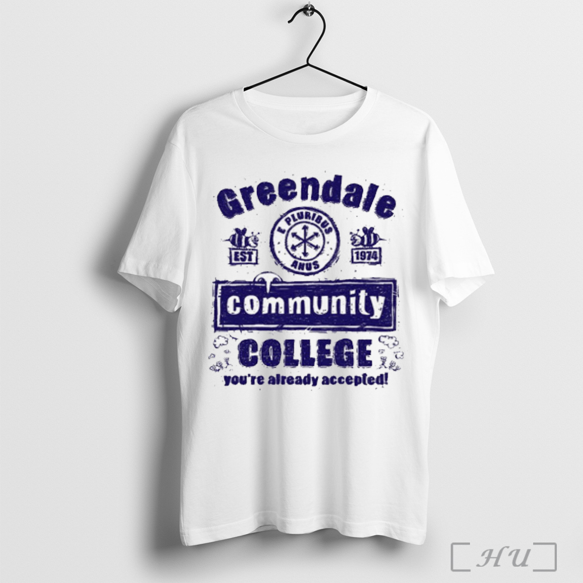 Greendale Community College Youre Already Accepted T Shirt Sweatshirt