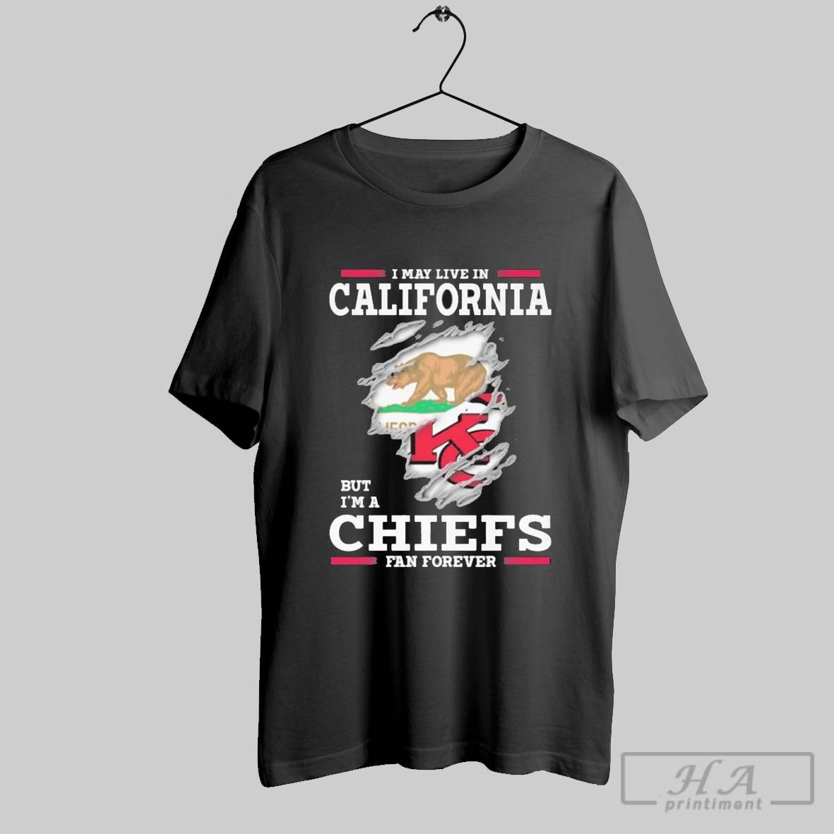 I May Live In California But Im A Kansas City Chiefs Fan Forever Shirt