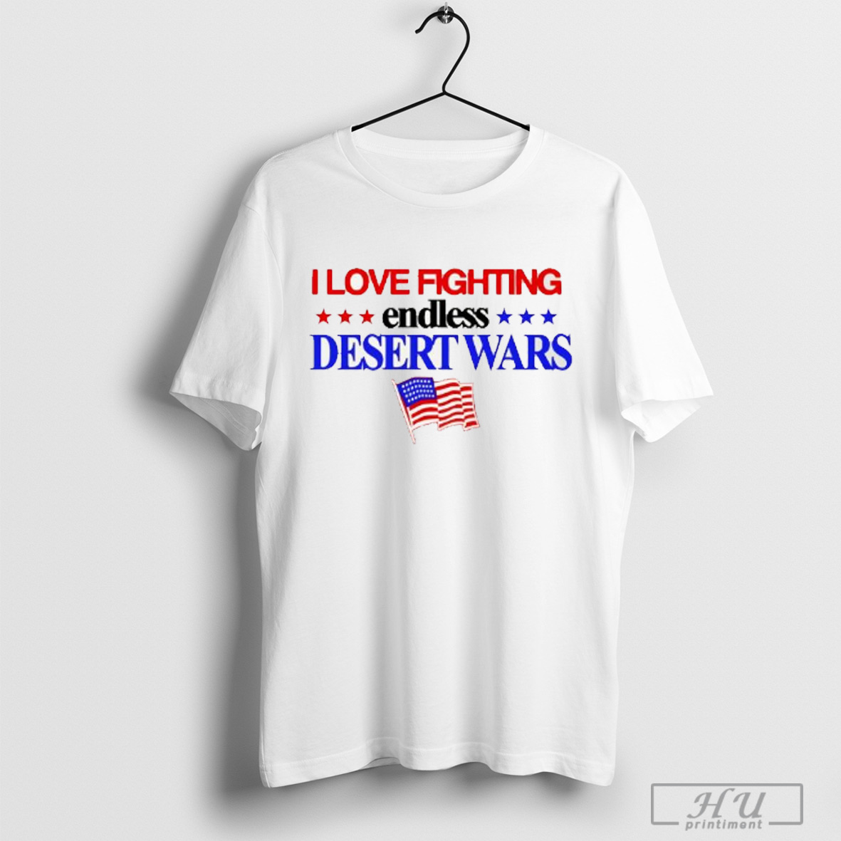 I Love Fighting Endless Desert Wars T Shirt Sweatshirt