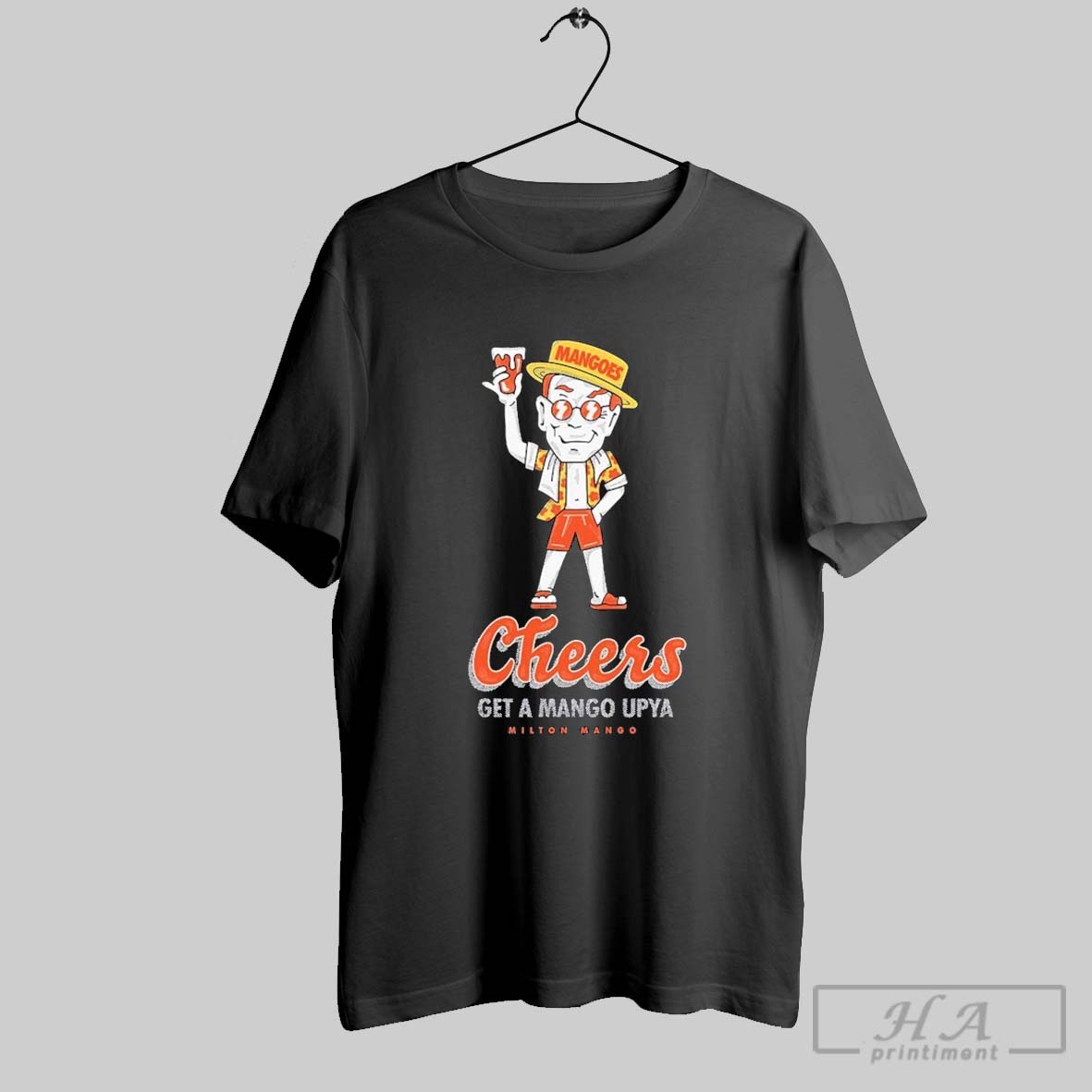 Milton Mango Cheers Get A Mango Upya Man T Shirts