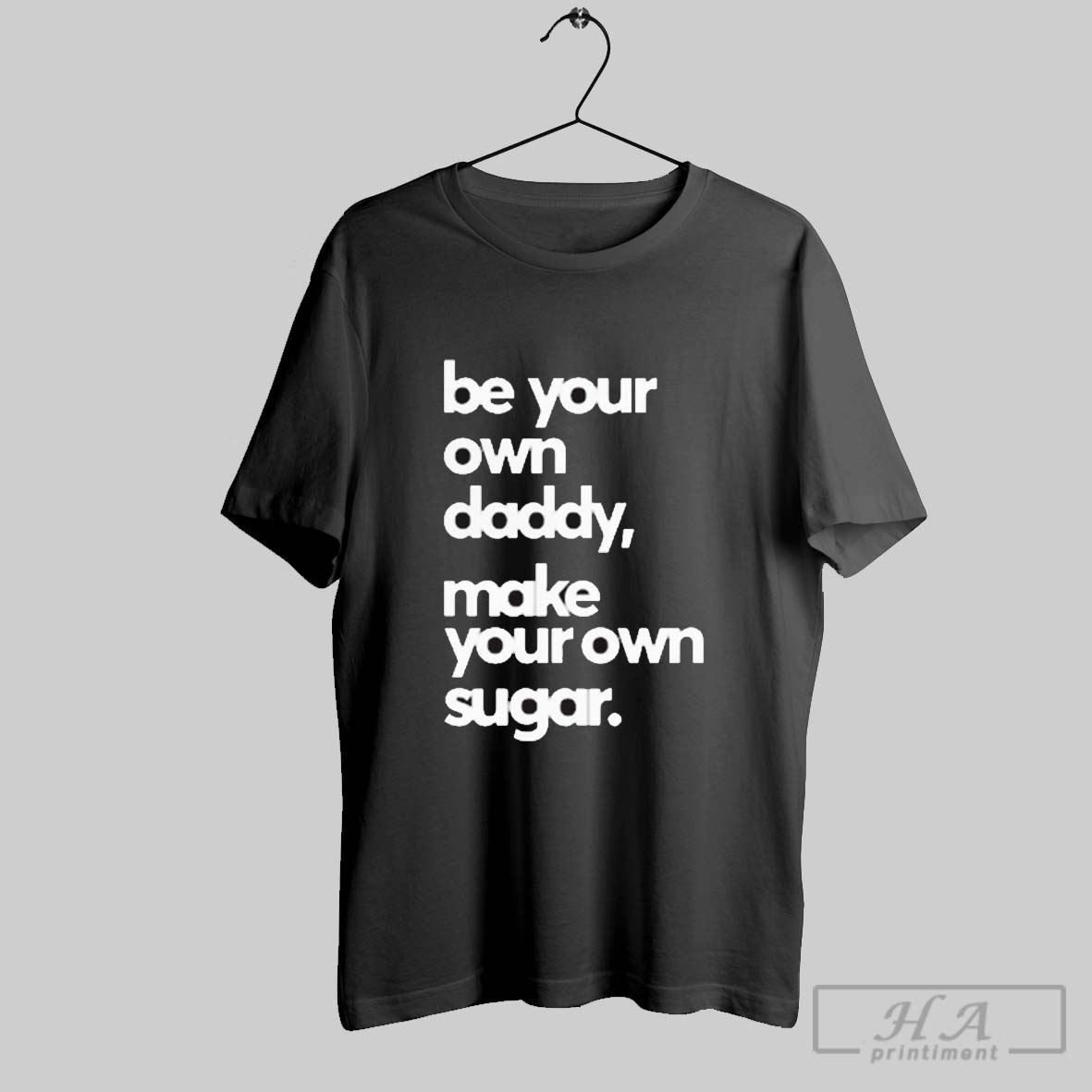 Official Debo Adedayo Wearing Be Your Own Daddy Make Your Own Sugar New T Shirt