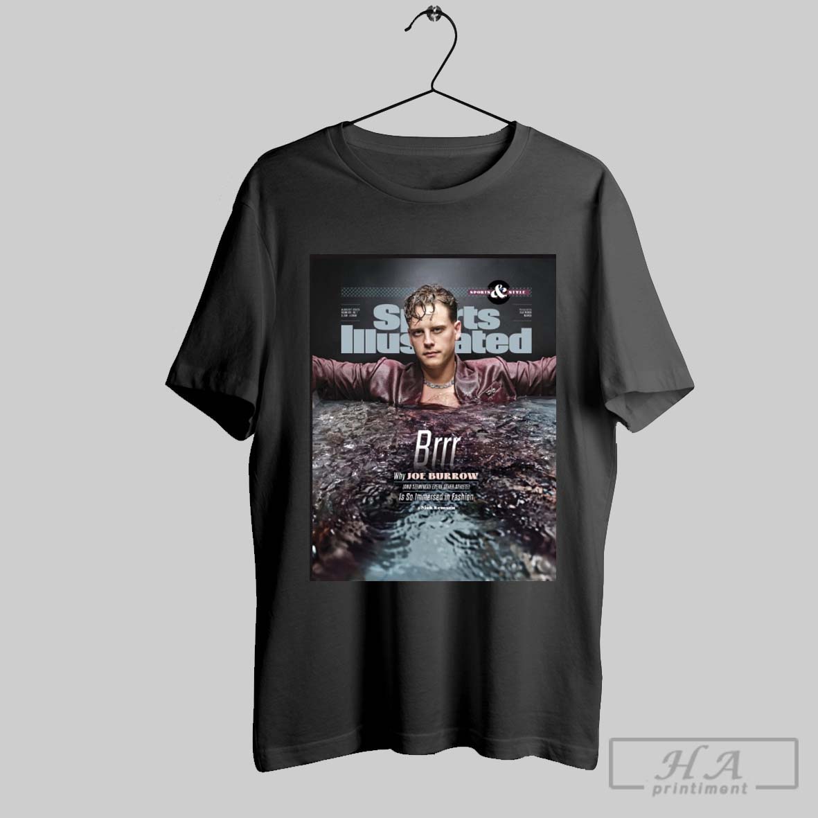 Official Sports Illustrated Cincinnati Bengals Brr Why Joe Burrow Is So Immersed In Fashion August 2025 Poster T Shirt